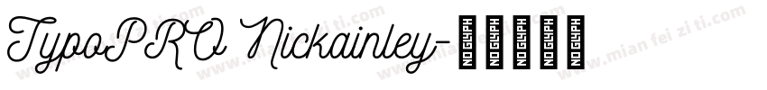 TypoPRO Nickainley字体转换